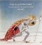 Couverture du livre « The illustrators : the british art of illustration (chris beetles gallery) » de Fiona Nickerson aux éditions Acc Art Books