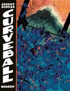 Couverture du livre « Curveball » de Sorese Jeremy aux éditions Nobrow