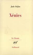 Couverture du livre « Xenies » de Jude Stefan aux éditions Gallimard