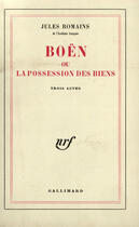 Couverture du livre « Boen ou la possession des biens » de Jules Romains aux éditions Gallimard