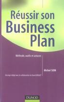 Couverture du livre « Réussir son business plan ; méthode, outils et astuces » de David Brault et Michel Sion aux éditions Dunod