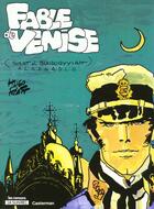 Couverture du livre « Corto Maltese t.7 : fable de Venise » de Hugo Pratt aux éditions Casterman