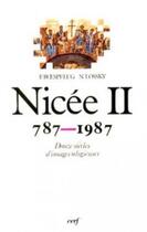 Couverture du livre « Nicee ii 787-1987 » de Francois Boespflug aux éditions Cerf