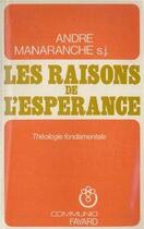 Couverture du livre « Les raisons de l'espérance » de Andre Manaranche aux éditions Jubile