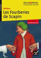 Couverture du livre « Les fourberies de Scapin » de Moliere et Evelyne Amon et Helene Potelet aux éditions Hatier