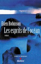 Couverture du livre « Les esprits de l'ocean » de Robinson-E aux éditions Albin Michel
