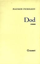 Couverture du livre « Dod » de Fickelson Maurice aux éditions Grasset Et Fasquelle