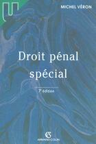 Couverture du livre « Droit Penal Special » de Michel Veron aux éditions Armand Colin