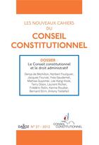 Couverture du livre « LES NOUVEAUX CAHIERS DU CONSEIL CONSTITUTIONNEL n.37 ; le Conseil constitutionnel et le droit administratif » de  aux éditions Dalloz