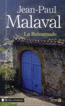 Couverture du livre « La retournade » de Jean-Paul Malaval aux éditions Presses De La Cite