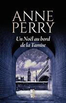 Couverture du livre « Un Noël au bord de la Tamise » de Anne Perry aux éditions 10/18