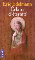 Couverture du livre « Eclairs D'Eternite » de Eric Edelmann aux éditions Pocket
