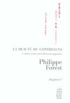 Couverture du livre « La beauté du contresens et autres essais sur la littérature japonaise » de Philippe Forest aux éditions Cecile Defaut