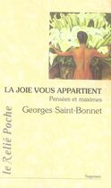 Couverture du livre « La joie vous appartient ; pensées et maximes » de Georges Saint-Bonnet aux éditions Relie