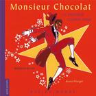 Couverture du livre « Monsieur chocolat » de Benedicte Riviere et Bruno Pilorget aux éditions Rue Du Monde