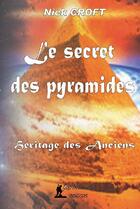 Couverture du livre « Le secret des pyramides » de Nick Croft aux éditions Cap Aventures