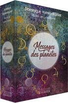 Couverture du livre « Messages des planètes » de Lucie Yonnet et Dominique Humen-Bouvet aux éditions Exergue