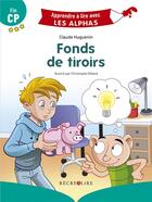 Couverture du livre « Fonds de tiroirs - apprendre a lire avec les alphas » de Huguenin/Tessier aux éditions Recrealire