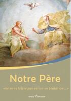 Couverture du livre « Nouveau Notre père (carte recto verso) ; unité » de  aux éditions Ephese