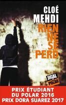 Couverture du livre « Rien ne se perd » de Cloe Mehdi aux éditions Jigal