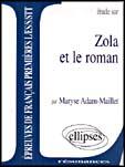 Couverture du livre « Zola et le roman » de A'Dam aux éditions Ellipses