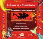 Couverture du livre « Le bossu et le Ninki-Nanka ; Ma-Xuuge ak Ninki-Nanka ba » de Sophie Montdesir et Mamadou Cisse aux éditions L'harmattan