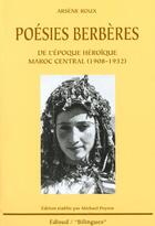 Couverture du livre « Poesies Berberes De L'Epoque Heroique Maroc Central 1908-1932 » de Arsene Roux aux éditions Edisud