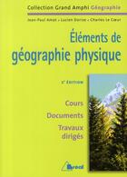 Couverture du livre « Éléments de géographie physique » de  aux éditions Breal