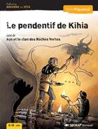 Couverture du livre « Pendentif de kihia - roman » de Michel Piquemal aux éditions Sedrap
