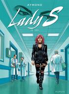 Couverture du livre « Lady S. Tome 10 : ADN » de Philippe Aymond aux éditions Dupuis