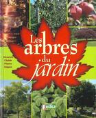 Couverture du livre « Arbres du jardin (les) » de Annette Schreiner aux éditions Rustica