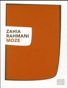 Couverture du livre « Moze » de Zahia Rahmani aux éditions Sabine Wespieser