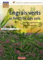 Couverture du livre « Engrais vert et fertilité des sols (3e édition) » de Joseph Pousset aux éditions Editions France Agricole