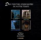 Couverture du livre « Des peintres symbolistes de notre temps » de Gourdin/Chomarat/Lem aux éditions La Taillanderie