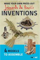 Couverture du livre « Make your own press-out : Leonardo da Vinci's inventions » de David Hawcock aux éditions Nuinui Jeunesse