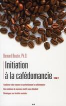 Couverture du livre « Initiation a la cafedomancie tome 2 » de Bernard Boutin aux éditions Ada