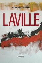 Couverture du livre « Laville » de Comeau Germaine aux éditions Les Editions Perce-neige