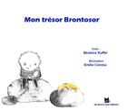Couverture du livre « Mon trésor Brontosor » de Emilia Conesa et Ruffie Beatrice aux éditions Un Chat La Nuit