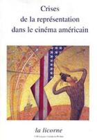 Couverture du livre « Crises de la représentation dans le cinéma américain » de Pur aux éditions Pu De Rennes