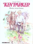 Couverture du livre « Ken Parker t.2 ; home sweet home » de Berardi et Milazzo aux éditions Ligne D'ombre