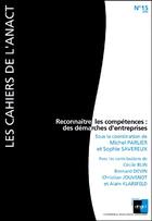 Couverture du livre « Reconnaitre les competences : des demarches d'entreprises » de S.Savereux M.Parlier aux éditions Anact