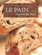 Couverture du livre « Le pain l'envers du decor » de Frederic Lalos aux éditions L'if