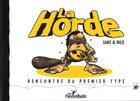 Couverture du livre « La horde t.1 ; rencontre du premier type » de Nico et Sanz aux éditions Idees Plus