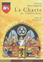 Couverture du livre « La charte de Villefranche » de Jean Prost et Simone Vogelgesang aux éditions Editions Du Poutan