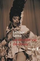 Couverture du livre « La double vie de Jesús » de Enrique Serna aux éditions Metailie