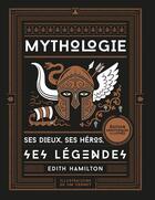 Couverture du livre « La mythologie : Ses dieux, ses héros, ses légendes » de Jim Tierney et Edith Hamilton aux éditions Dervy