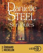 Couverture du livre « Scrupules » de Danielle Steel aux éditions Lizzie