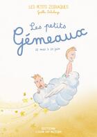 Couverture du livre « Les petits gémeaux » de Gaelle Delahaye aux éditions Color My Factory