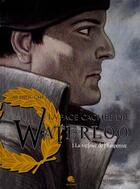 Couverture du livre « La face cachée de Waterloo t.1 ; la victoire de l'Empereur » de Andrei Arinouchkine aux éditions Guymic