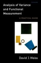 Couverture du livre « Analysis of Variance and Functional Measurement: A Practical Guide inc » de Weiss David J aux éditions Oxford University Press Usa